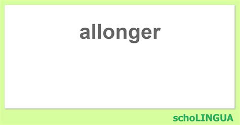 allonger synonyme